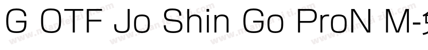 G OTF Jo Shin Go ProN M字体转换